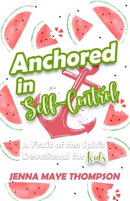 Zakotwiczony w samokontroli - Anchored in Self-Control