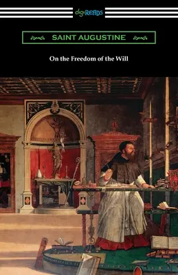 O wolności woli - On the Freedom of the Will