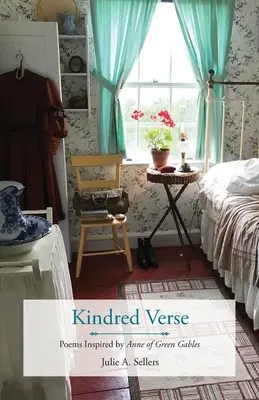 Kindred Verse: Wiersze inspirowane „Anią z Zielonego Wzgórza” / Anne of Green Gables - Kindred Verse: Poems Inspired by Anne of Green Gables