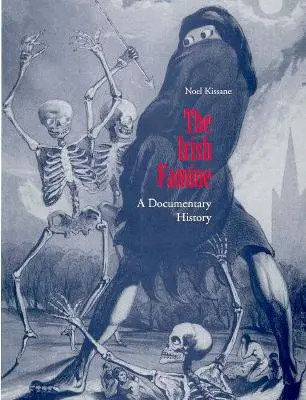 Irlandzka klęska głodu: Historia dokumentalna - The Irish Famine: A Documentary History