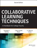 Techniki wspólnego uczenia się: Podręcznik dla nauczycieli akademickich - Collaborative Learning Techniques: A Handbook for College Faculty