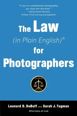 Prawo (w prostym języku angielskim) dla fotografów - The Law (in Plain English) for Photographers