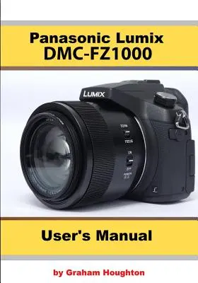 Instrukcja obsługi aparatu Panasonic DMC-Fz1000 - The Panasonic DMC-Fz1000 User's Manual