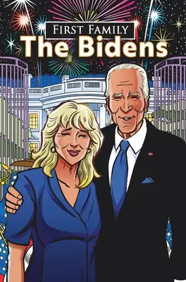 Pierwsza rodzina: Bidenowie - First Family: The Bidens