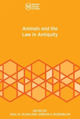 Zwierzęta i prawo w starożytności - Animals and the Law in Antiquity