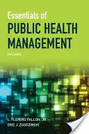 Podstawy zarządzania zdrowiem publicznym - Essentials of Public Health Management