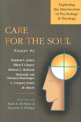 Troska o duszę: odkrywanie przecięcia psychologii i teologii - Care for the Soul: Exploring the Intersection of Psychology & Theology