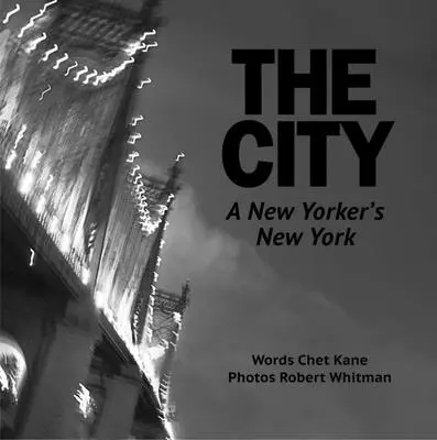 The City: Nowy Jork nowojorczyka - The City: A New Yorker's New York