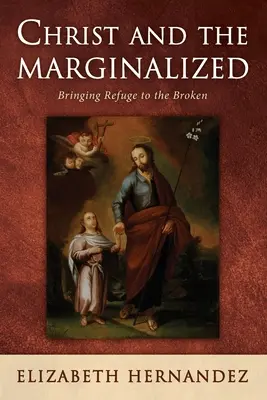Chrystus i marginalizowani - Christ and the Marginalized