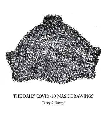 Codzienne rysunki masek COVID-19 - The Daily COVID-19 Mask Drawings