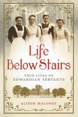 Życie pod schodami - Life Below Stairs