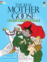 Prawdziwa kolorowanka o Matce Gęsi - The Real Mother Goose Coloring Book