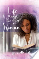 Życie oczami kobiety - Life through the Eyes of a Woman