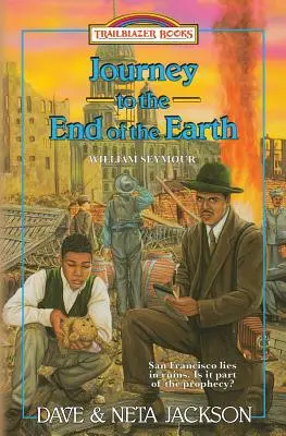 Podróż na kraniec ziemi: Przedstawiamy Williama Seymoura - Journey to the End of the Earth: Introducing William Seymour