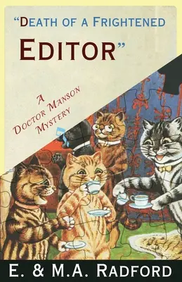 Śmierć przerażonego redaktora: Tajemnica Złotego Wieku - Death of a Frightened Editor: A Golden Age Mystery