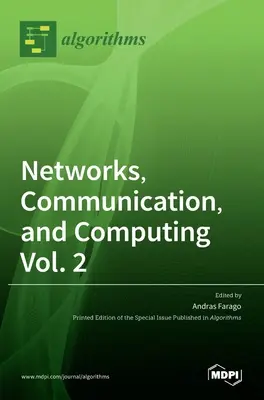 Sieci, komunikacja i informatyka, tom 2 - Networks, Communication, and Computing Vol. 2