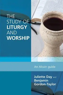 Studium liturgii i kultu: Przewodnik Alcuina - The Study of Liturgy and Worship: An Alcuin Guide