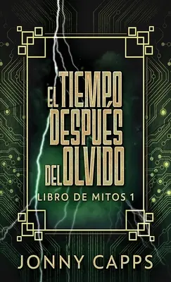 El Tiempo Despus del Olvido