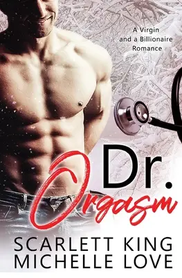 Dr. Orgasm: Dziewica i romans miliardera - Dr. Orgasm: A Virgin and a Billionaire Romance