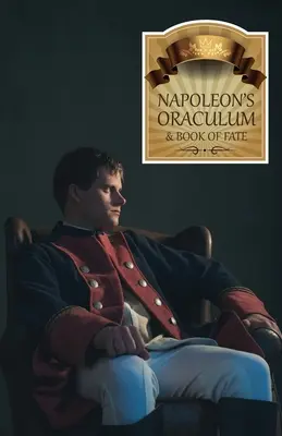 Napoleon's Oraculum: Księga przeznaczenia - Napoleon's Oraculum: And Book of Fate