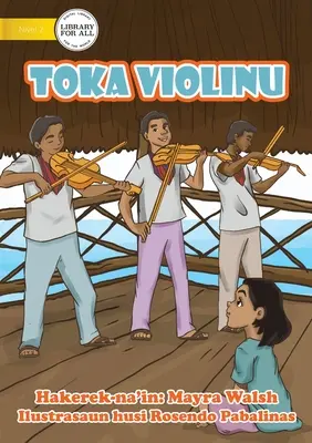 Toka Violinu - Graj na skrzypcach - Toka Violinu - Play The Violin