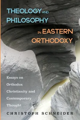 Teologia i filozofia we wschodnim prawosławiu - Theology and Philosophy in Eastern Orthodoxy