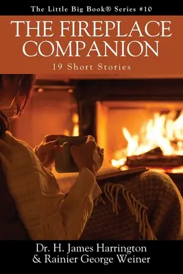 The Fireplace Companion: 19 krótkich opowiadań - The Fireplace Companion: 19 Short Stories