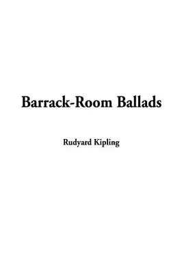 Ballady koszarowe - Barrack-Room Ballads