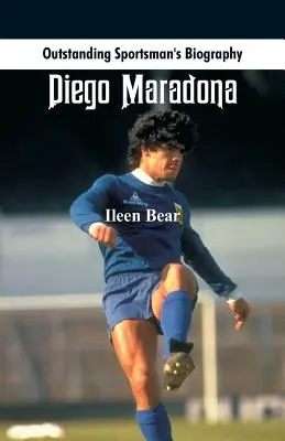 Biografia wybitnego sportowca: Diego Maradona - Outstanding Sportsman's Biography: Diego Maradona