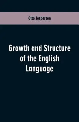 Rozwój i struktura języka angielskiego - Growth and Structure of the English Language