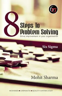 8 kroków do rozwiązywania problemów - Six Sigma - 8 Steps to Problem Solving - Six Sigma