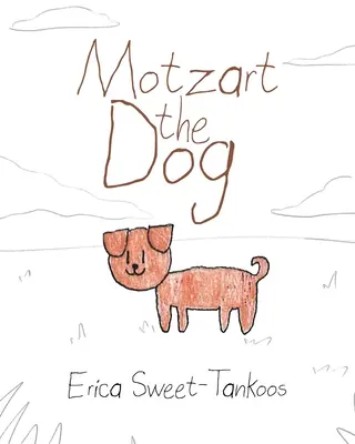 Pies Motzart - Motzart the Dog