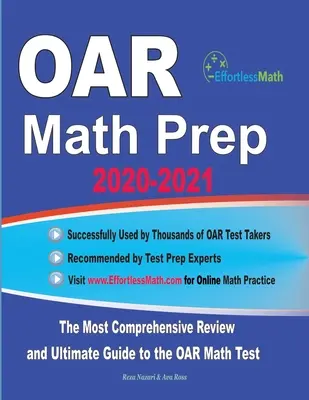 OAR Math Prep 2020-2021: Najbardziej kompleksowy przegląd i ostateczny przewodnik po teście matematycznym OAR - OAR Math Prep 2020-2021: The Most Comprehensive Review and Ultimate Guide to the OAR Math Test