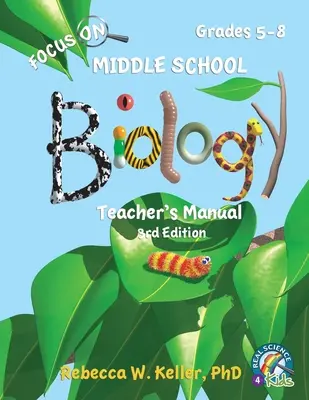 Focus On Middle School Biology Podręcznik dla nauczyciela, wydanie 3 - Focus On Middle School Biology Teacher's Manual, 3rd Edition