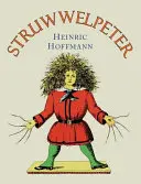 Struwwelpeter: Tłumaczenie na język angielski - Struwwelpeter: English Translation