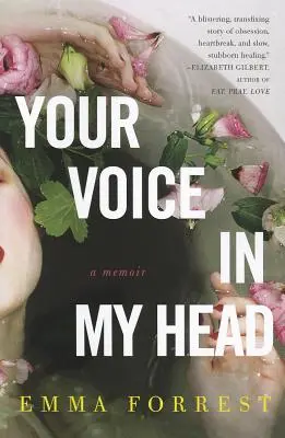 Twój głos w mojej głowie: pamiętnik - Your Voice in My Head: A Memoir