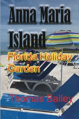 Wyspa Anny Marii - Anna Maria Island