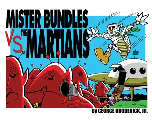 Mister Bundles VS. Marsjanie - Mister Bundles VS. The Martians