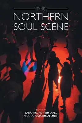 Północna scena soulowa - The Northern Soul Scene