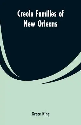 Kreolskie rodziny Nowego Orleanu - Creole families of New Orleans