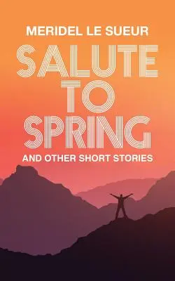 Salute to Spring: I inne opowiadania - Salute to Spring: And Other Short Stories