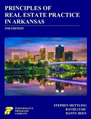 Zasady praktyki obrotu nieruchomościami w Arkansas: Wydanie 2 - Principles of Real Estate Practice in Arkansas: 2nd Edition