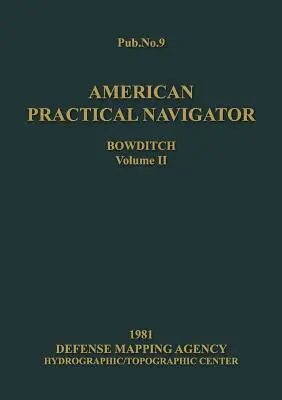 American Practical Navigator, tom 2, wydanie 1981 - American Practical Navigator Volume 2 1981 Edition