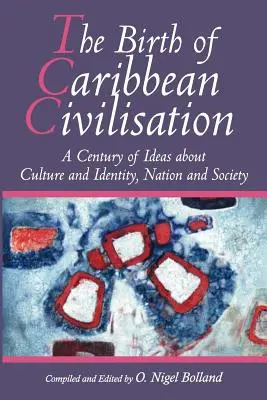 Narodziny cywilizacji karaibskiej - The Birth of Caribbean Civilisation