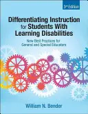 Różnicowanie nauczania dla uczniów z trudnościami w uczeniu się: Nowe najlepsze praktyki dla nauczycieli ogólnych i specjalnych - Differentiating Instruction for Students With Learning Disabilities: New Best Practices for General and Special Educators