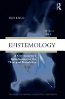 Epistemology: Współczesne wprowadzenie do teorii wiedzy - Epistemology: A Contemporary Introduction to the Theory of Knowledge