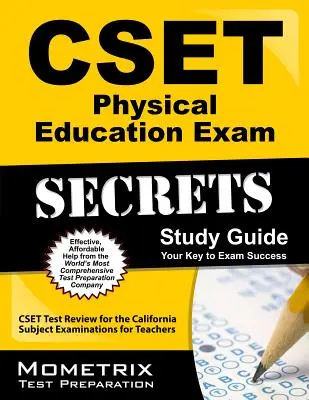 Cset Physical Education Exam Secrets Study Guide: Cset Test Review dla kalifornijskich egzaminów przedmiotowych dla nauczycieli - Cset Physical Education Exam Secrets Study Guide: Cset Test Review for the California Subject Examinations for Teachers
