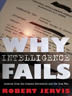 Dlaczego wywiad zawodzi - Why Intelligence Fails