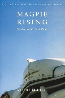 Magpie Rising: Szkice z Wielkich Równin - Magpie Rising: Sketches from the Great Plains