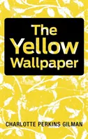 Żółta tapeta - The Yellow Wallpaper